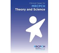 Dr Will Carroll Hilary Ca Clinical Cases for MRCPCH Theory and Scien (Tascabile)
