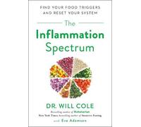 Dr. Will Cole Eve Adamson The Inflammation Spectrum (Tascabile)