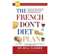 Dr. William Clower The French Don't Diet Plan (Tascabile)