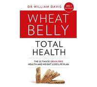 Dr William Davis Wheat Belly Total Health (Tascabile)