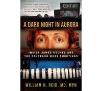 Dr. William H. Reid A Dark Night in Aurora (Copertina rigida)