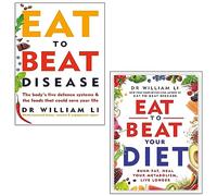 Dr William Li 2 Books Collection Set (Eat to Beat Disease & Eat to Beat Your Diet)
