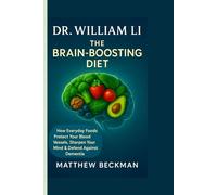 Dr. William Li: The Brain-Boosting Diet