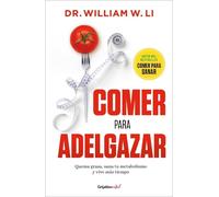 Dr. William W. Comer para adelgazar / Eat to Beat Your Diet: Burn F (Tascabile)