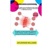 Dr Zainab Williams Understanding Osteoporosis (Tascabile)