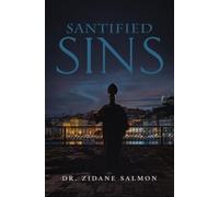 Dr. Zidane Salmon Santified Sins (Tascabile)