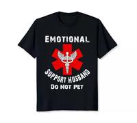 dr65QQCe Emotional Support Husband Funny T-Shirt - Do Not Pet