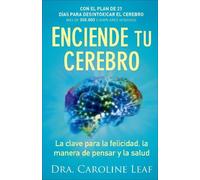 Dra. Caroline L Enciende tu cerebro - La clave para la felicidad, la (Tascabile)