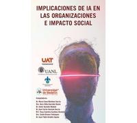 Dra Nora Hilda Gonzalez Durán M Implicaciones de Ia En Las Or (Copertina rigida)