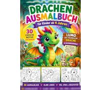 Drachen Ausmalbuch für Kinder ab 4 Jahren: Lumo, der freundliche Drache im Regenbogenwald - 30 einfache Ausmalbilder mit niedlichen Tieren und Fantasiegeschichte