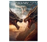 Drachen und stolze Ritter (Tischkalender 2026 DIN A5 hoch), CALVENDO Monatskalender: Drachenkrieger im Mittelalter