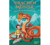 Drachenmeister Band 1 - Der Aufstieg des Erddrachen: Kinderbücher ab 6-8 Jahre (Erstleser Mädchen Jungen)