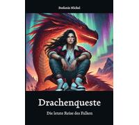 Drachenqueste: Die letzte Reise des Falken: 1