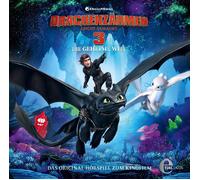 Drachenzähmen L Drachenzähmen leicht gemacht 3 - Die geheime Welt - Das Ori (CD)