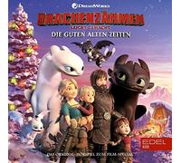 Drachenzähmen L Drachenzähmen leicht gemacht: Die guten alten Zeiten - Das (CD)