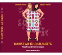 Dracker,Stefanie - Du Bist Wie Ich,Nur Anders