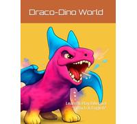 Draco-Dino World: Learn & Play Bilingual "French"