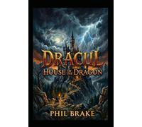 Dracul: House Of The Dragon