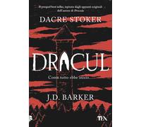 Dracul [Paperback] [Apr 03, 2026] Stoker, Dacre; Barker, J. D. and Graziosi, Fra