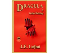 Dracula: A Gothic Retelling