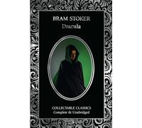 Dracula: A Mystery Story & Dracula's Guest