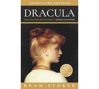 Dracula: Annotated Edition