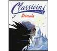 Dracula da Bram Stoker. Classicini. Ediz. illustrata