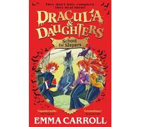 Dracula & Daughters: School for Slayers: 2