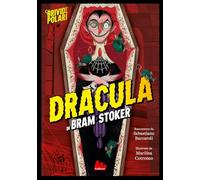 Dracula di Bram Stoker. Brividi polari. Ediz. a colori