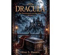 Dracula: Eine Theaterfassung frei nach Bram Stoker