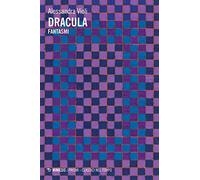Dracula. Fantasmi
