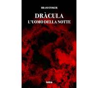 Dràcula: L’uomo della notte