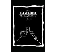 Dracula The Graphic Novel Volume 1