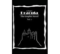 Dracula The Graphic Novel Volume 2