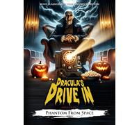 Draculas Drive-in: Phantom From Space [DVD]