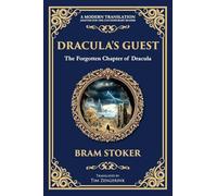 Dracula's Guest: A Spine-Chilling Prelude to Dracula - A Forgotten Tale of Terror: 333