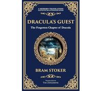 Dracula's Guest: A Spine-Chilling Prelude to Dracula - A Forgotten Tale of Terror (Deluxe Hardbound Edition): 333