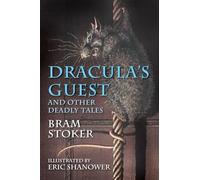 Dracula's Guest and Other Deadly Tales