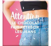 DRAEGER PARIS 1886 - Magnete magnetico decorativo 6,5 x 6,5 cm - Attenzione il cioccolato fa restringere i jeans - Accessorio da cucina originale e divertente - Idea regalo per amanti del cioccolato