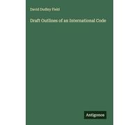 Draft Outlines of an International Code