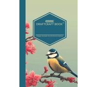 Draftcraft Book: Blue Tit & Cherry Blossom Notebook: Elegant Blue Tit on Cherry Tree Cover, Dot Grid Journal for Writing, Planning, and Creative Notes