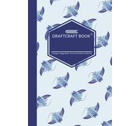 Draftcraft Book: Manta Ray Notebook - College Ruled Lined Journal for Work, School, or Everyday Writing: Elegant Blue Manta Ray Pattern - ... Writers, Students, and Sea Life Enthusiasts