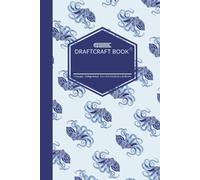 Draftcraft Book: Octopus Notebook - College Ruled Lined Journal for Work, School, or Everyday Writing: Artistic Blue Octopus Pattern - Nautical-Inspired Design for Ocean Lovers and Creative Minds