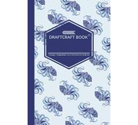 Draftcraft Book: Octopus Notebook - College Ruled Lined Journal for Work, School, or Everyday Writing: Artistic Blue Octopus Pattern - Nautical-Inspired Design for Ocean Lovers and Creative Minds