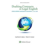 Drafting Contracts in Legal English: Cross-Border Agreements Governed by U.S. Law