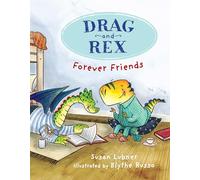 Drag and Rex 1: Forever Friends