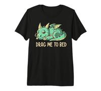Drag Me To Bed Simpatico Drago assonnato Divertente EduEly Maglietta Premium