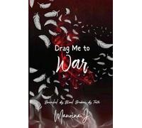 Drag Me to War: 2