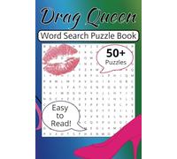 Drag Queen Word Search Puzzle Book: 50+ Word Search Puzzle Book for Drag Queens and Drag Queen Fans | 6x9 Inches, 110 Pages