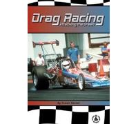 Drag Racing: Attacking the Green! by Susan Sexton (2002-01-01)
